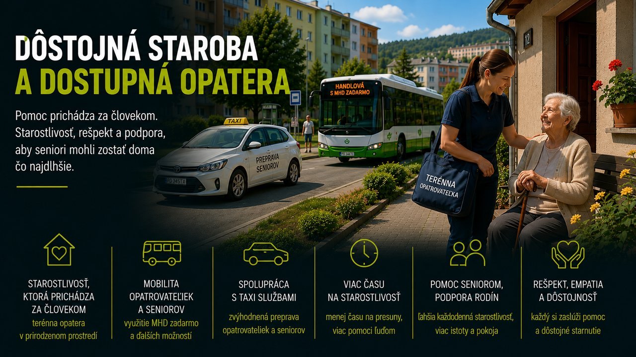 Dôstojná staroba a dostupná opatera